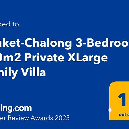 Phuket-Chalong 3-Bedrooms 240M2 Private Xlarge Family Villa Exteriör bild